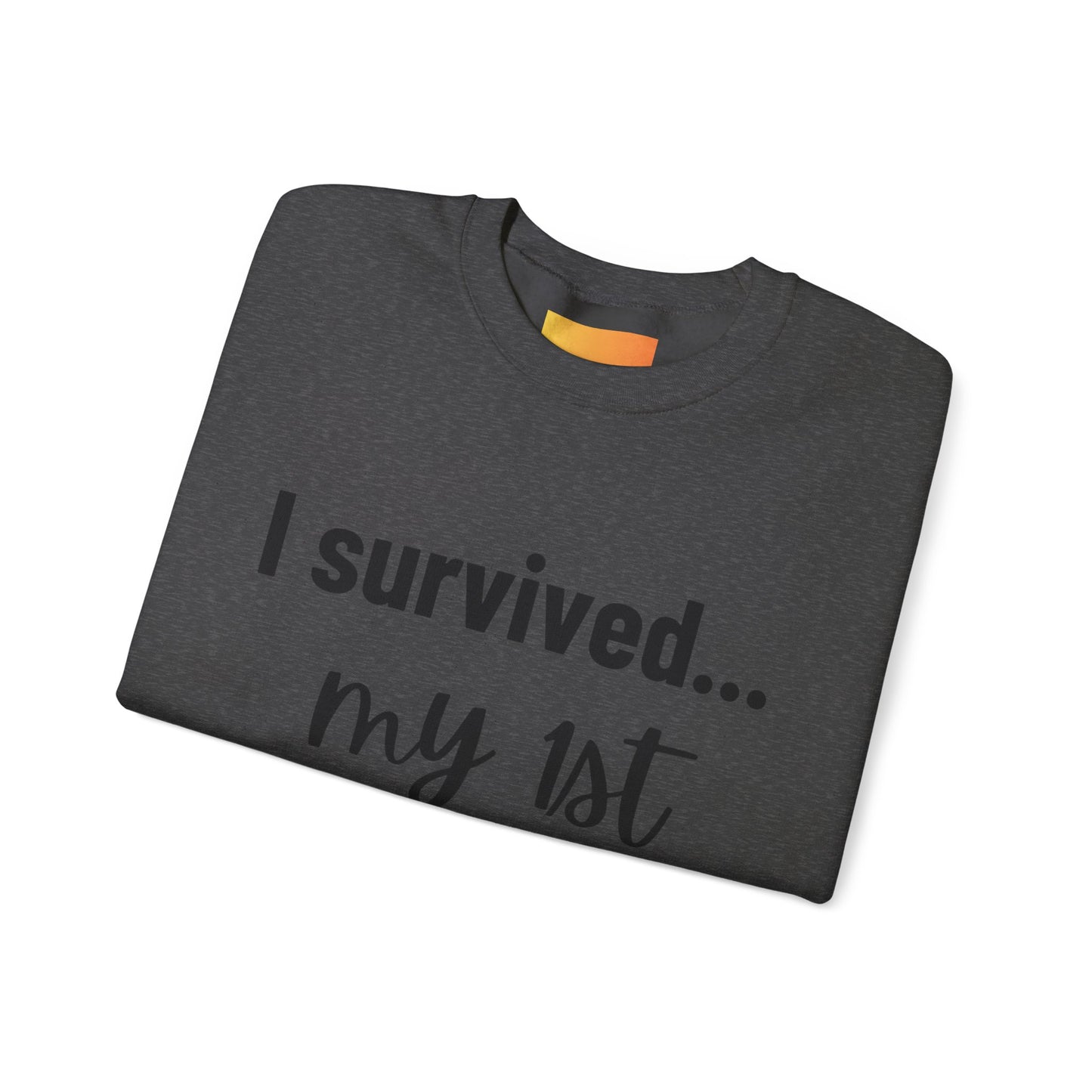 "I Survived My First Intensive" Crewneck – Strength You Can Wear