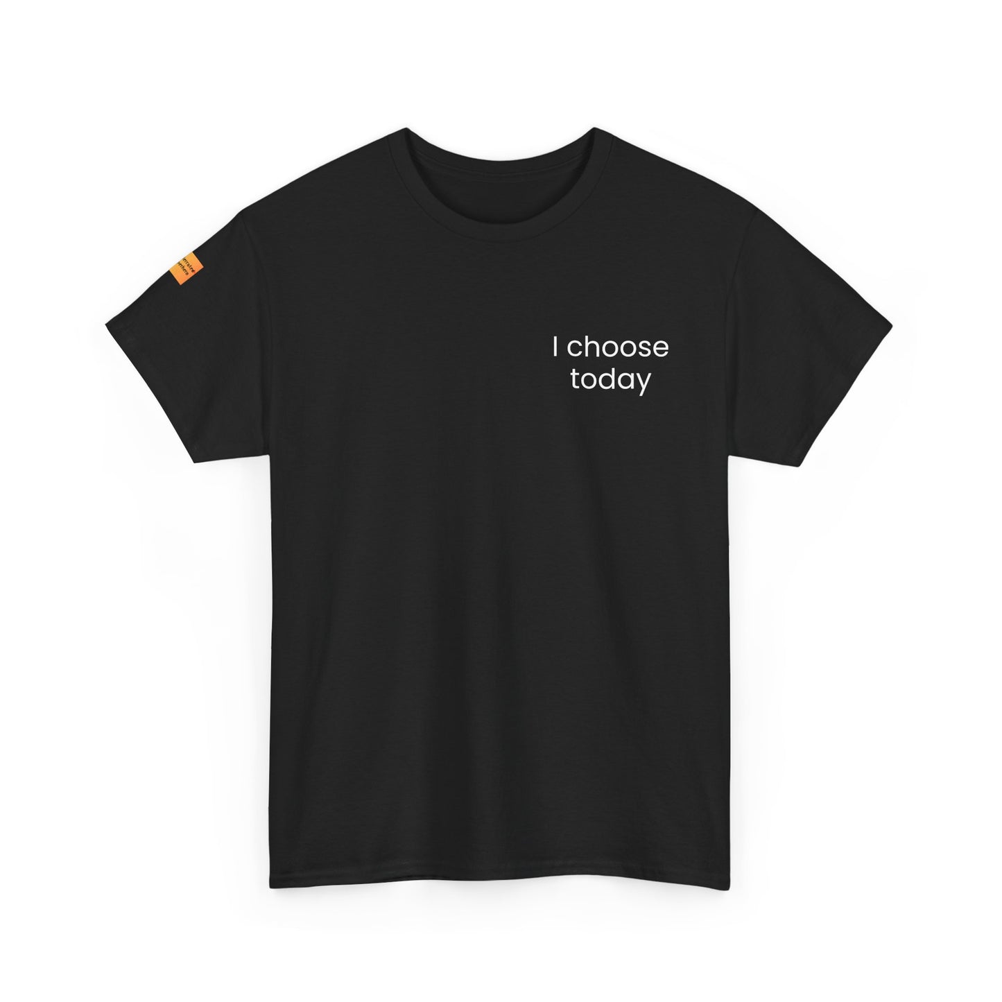 "I Choose Today" Recovery & Growth T-Shirt - Dark Collection with Light Text