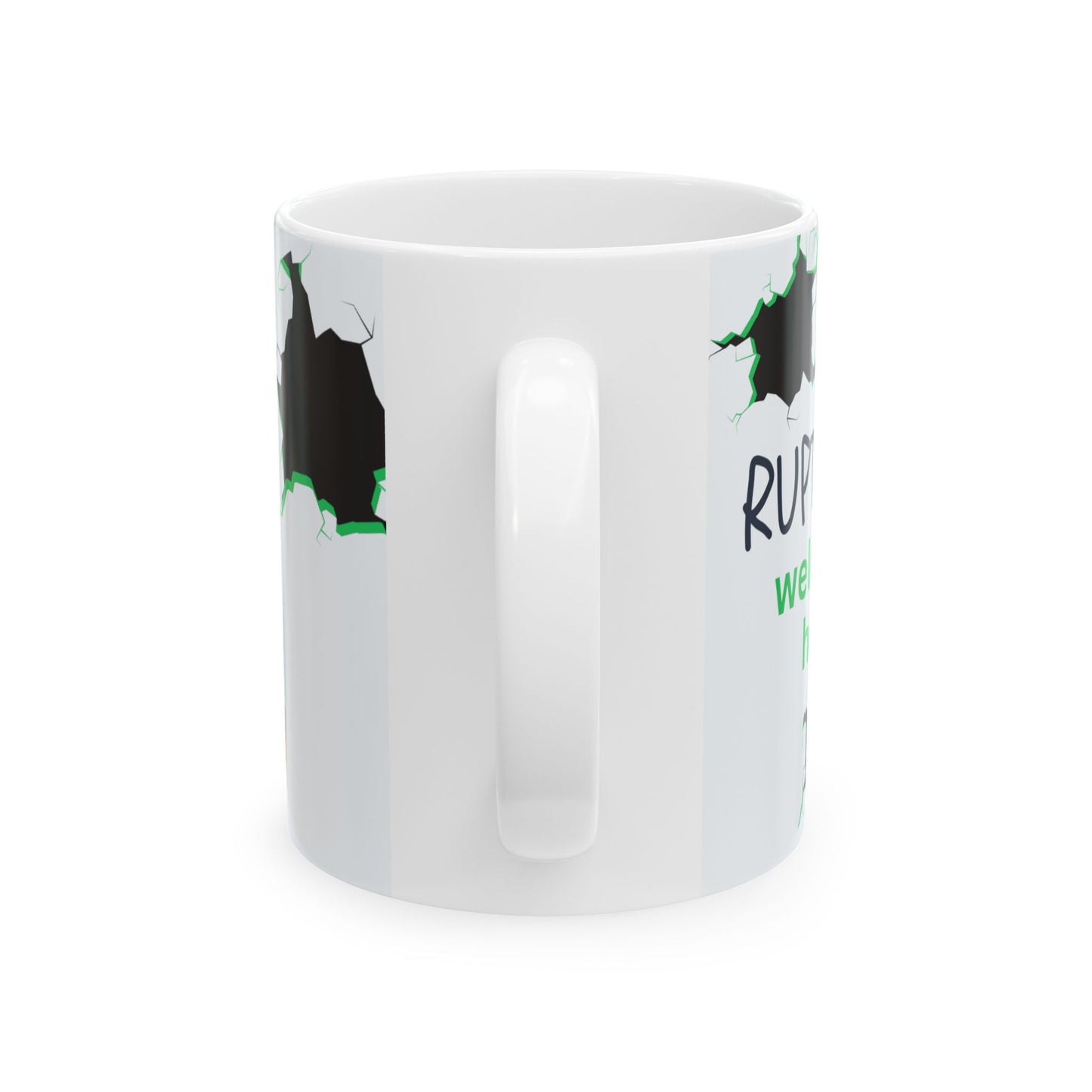 Signature Rupture Mug - Ruptures Welcome Here (11oz)