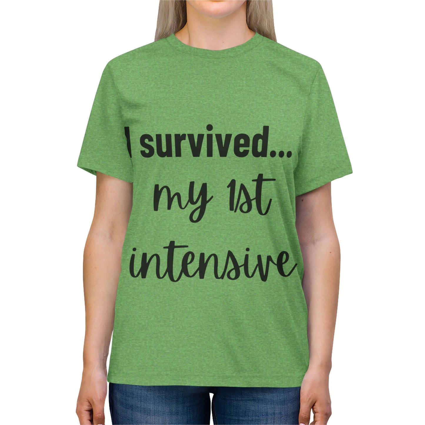 “I Survived… My 1st Intensive” – Unisex Triblend Tee