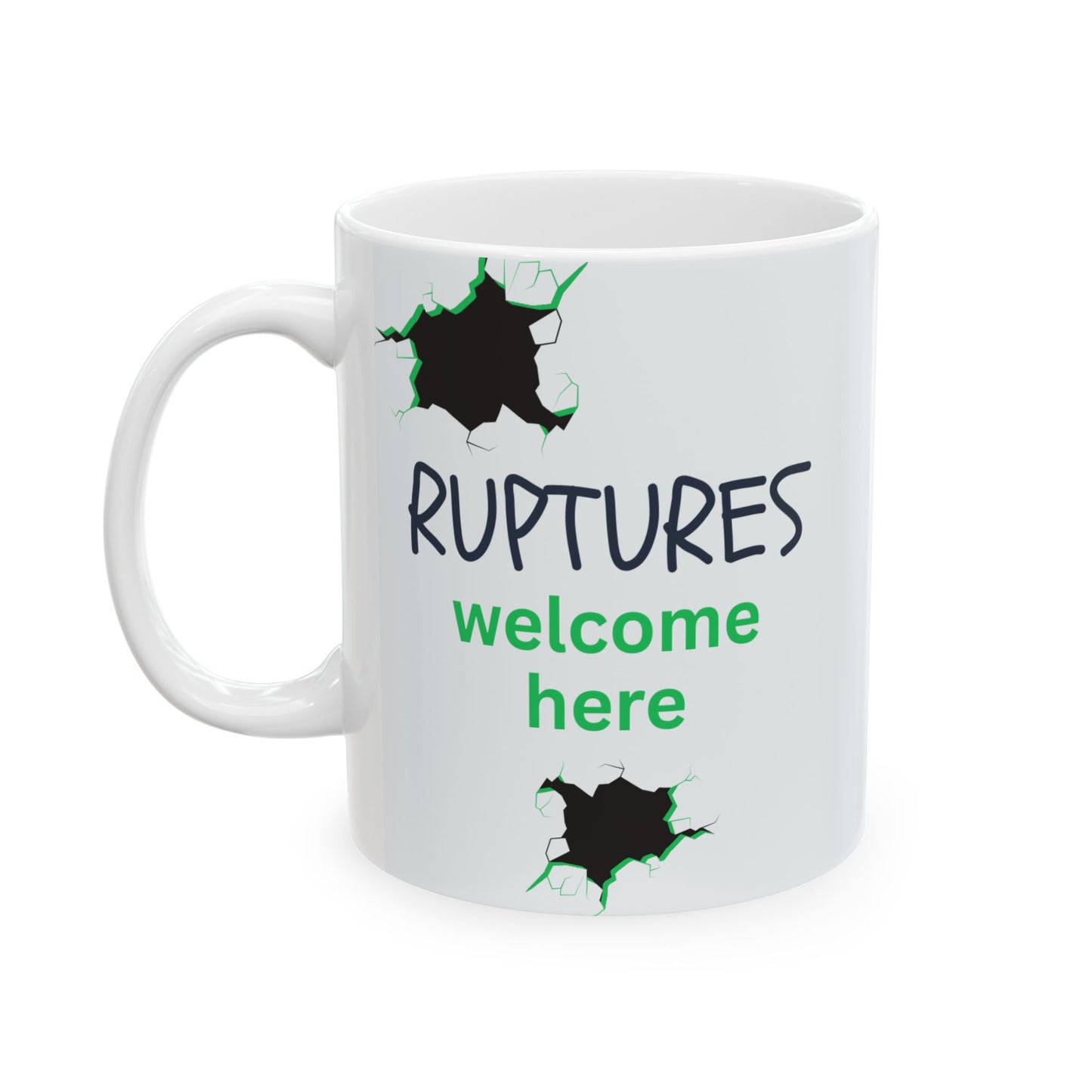 Signature Rupture Mug - Ruptures Welcome Here (11oz)