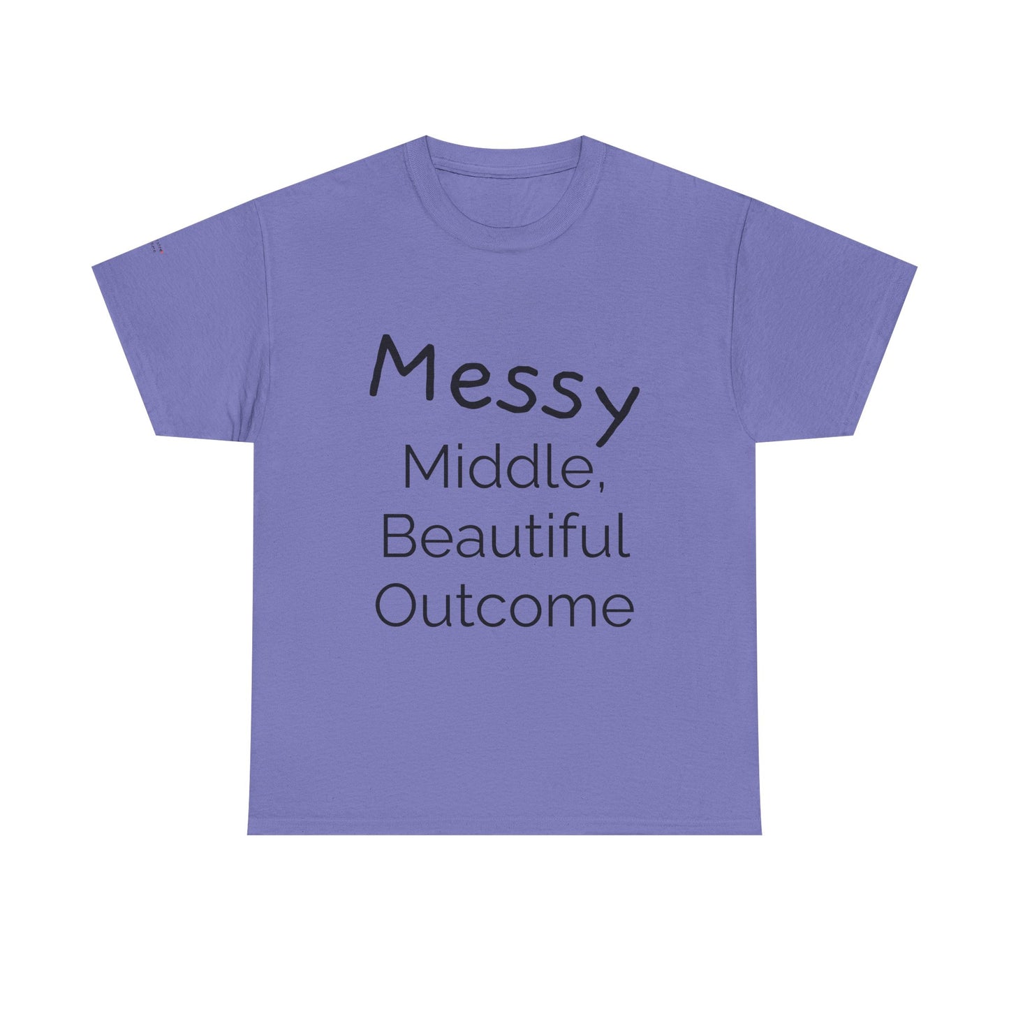"Messy Middle, Beautiful Outcome" Professional T-Shirt - Safer Steps Recovery & Growth Collection