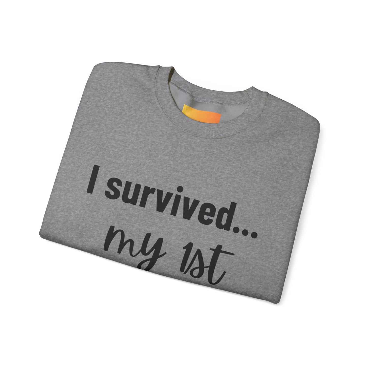 "I Survived My First Intensive" Crewneck – Strength You Can Wear