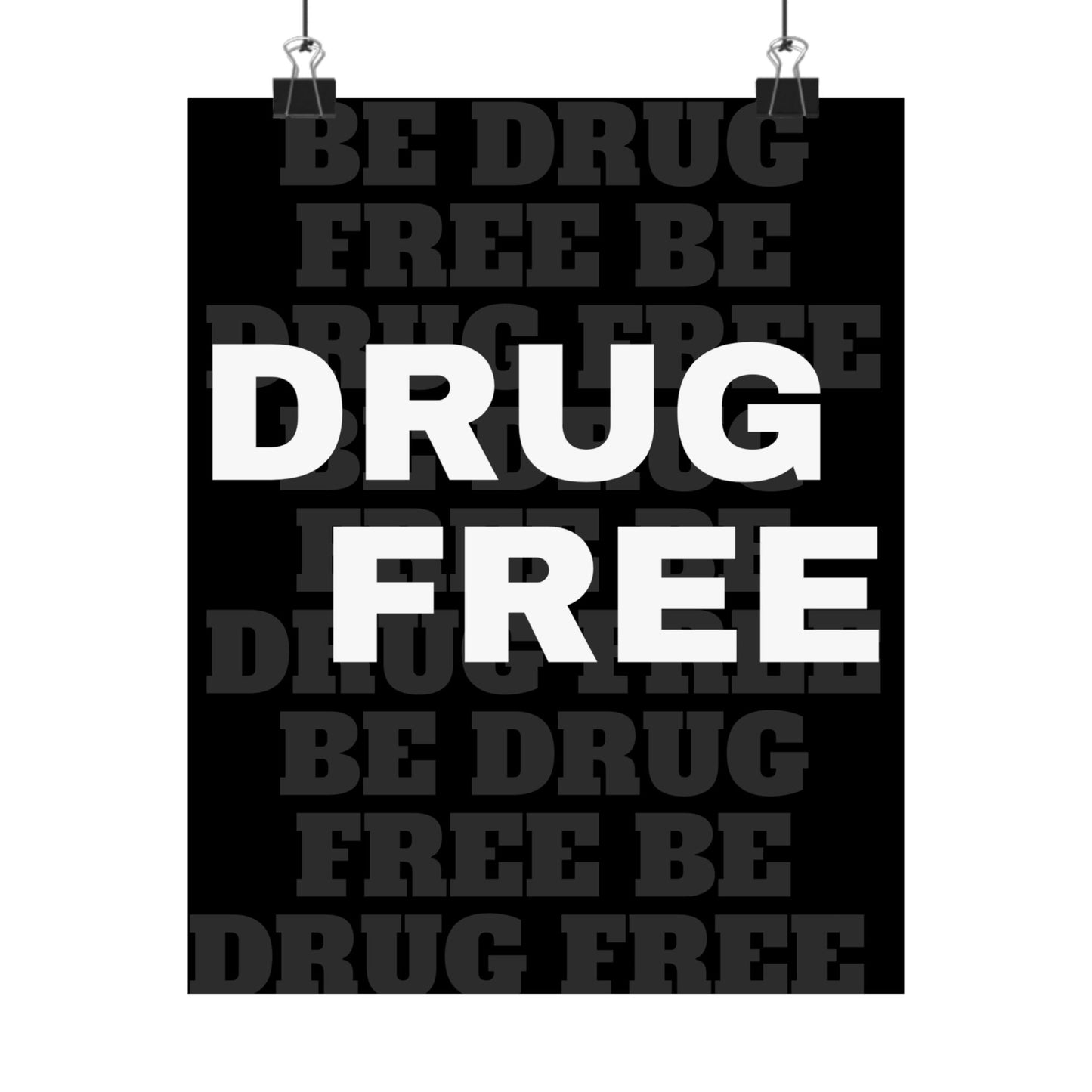 "Drug Free" Prevention Poster - Educational Awareness for Schools & Prevention Programs 8x10