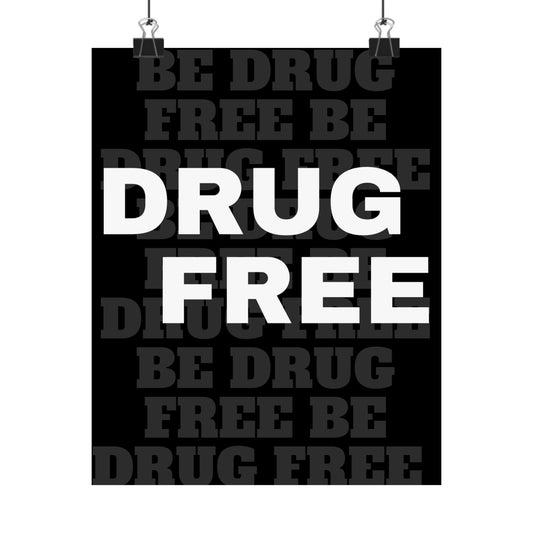 "Drug Free" Prevention Poster - Educational Awareness for Schools & Prevention Programs 8x10