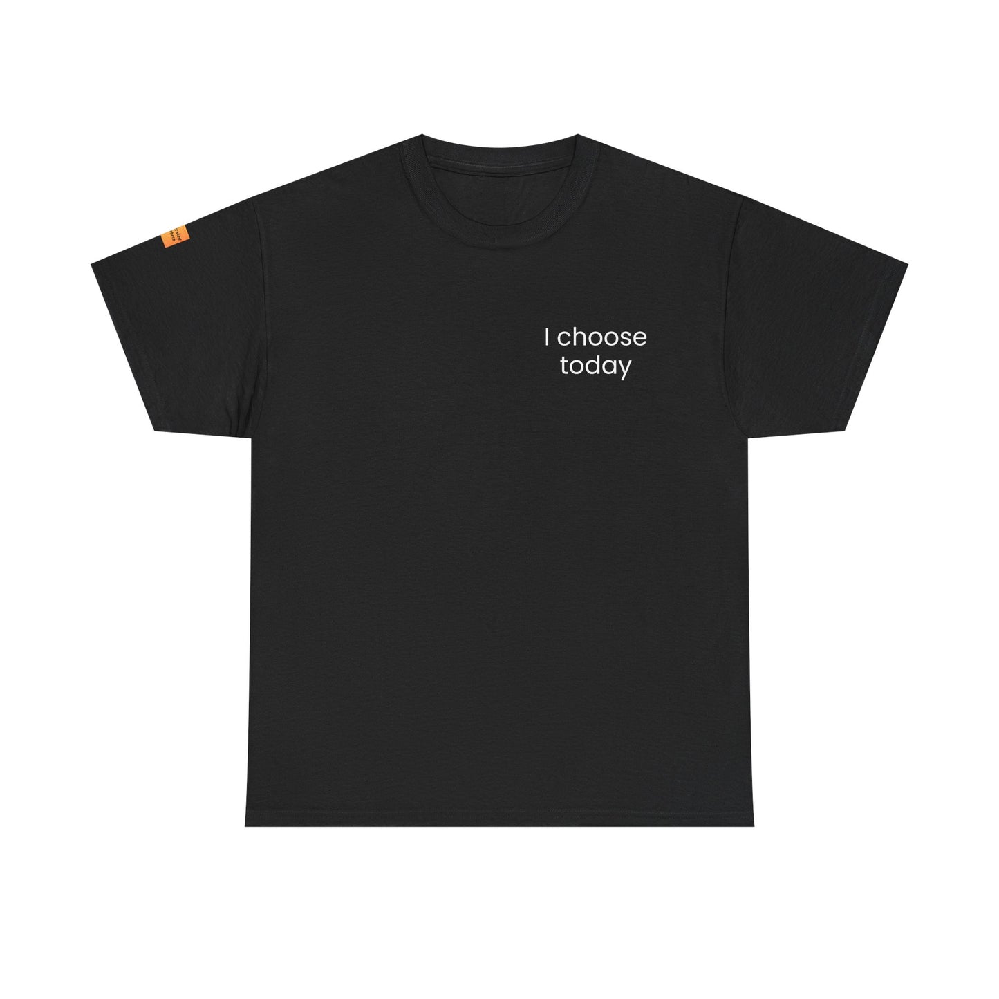 "I Choose Today" Recovery & Growth T-Shirt - Dark Collection with Light Text