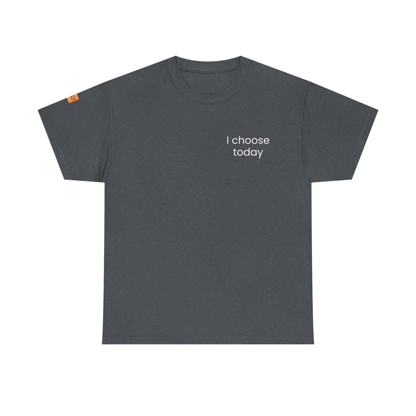 "I Choose Today" Recovery & Growth T-Shirt - Dark Collection with Light Text