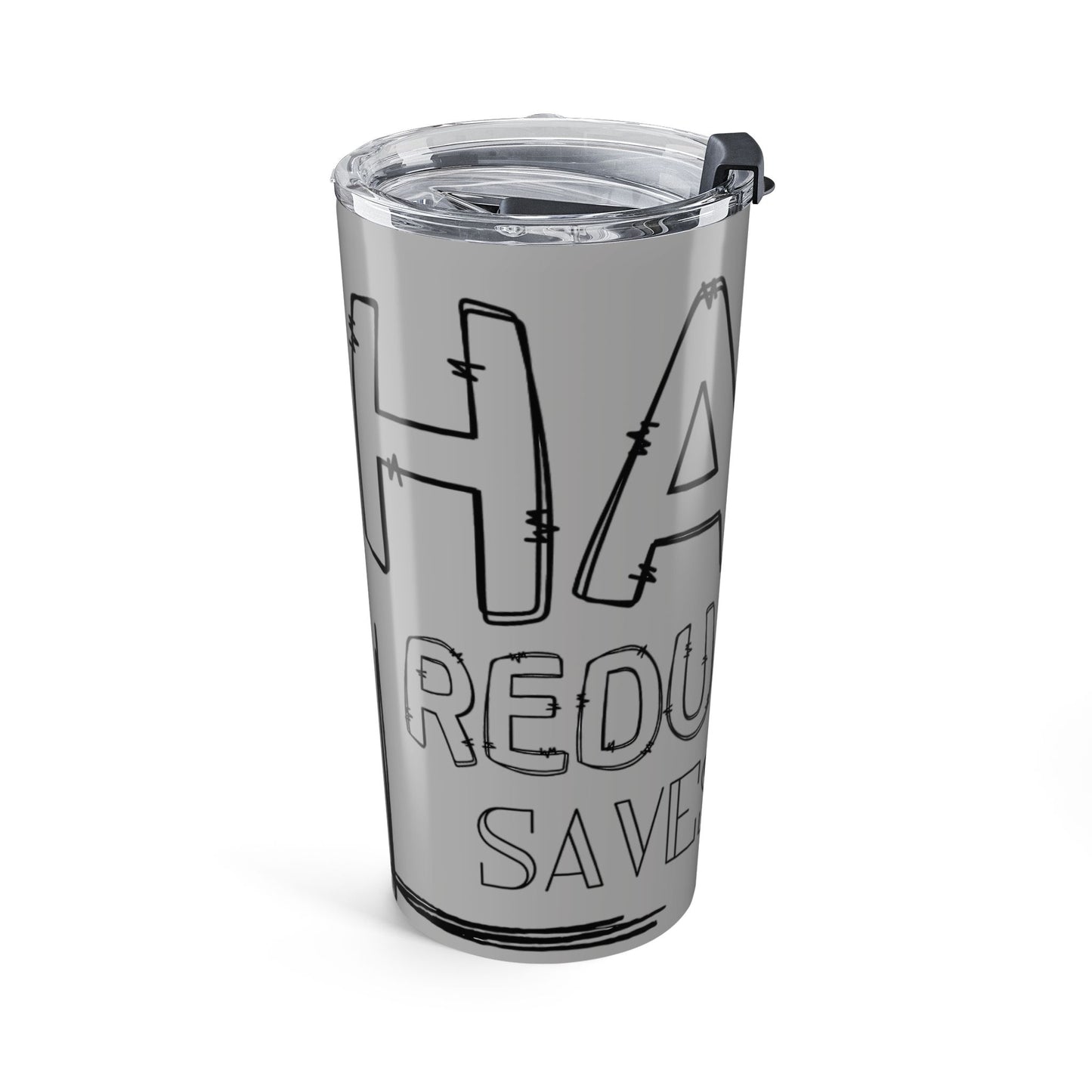 Harm Reduction Saves Lives – 20oz Grey Tumbler