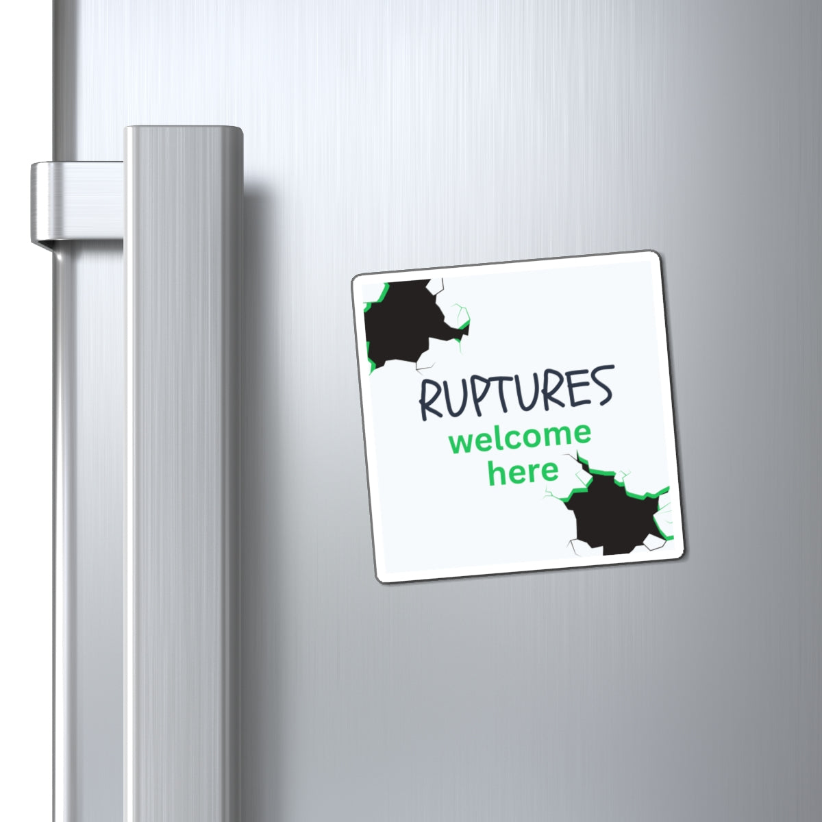 Ruptures Welcome Here - Office Magnet