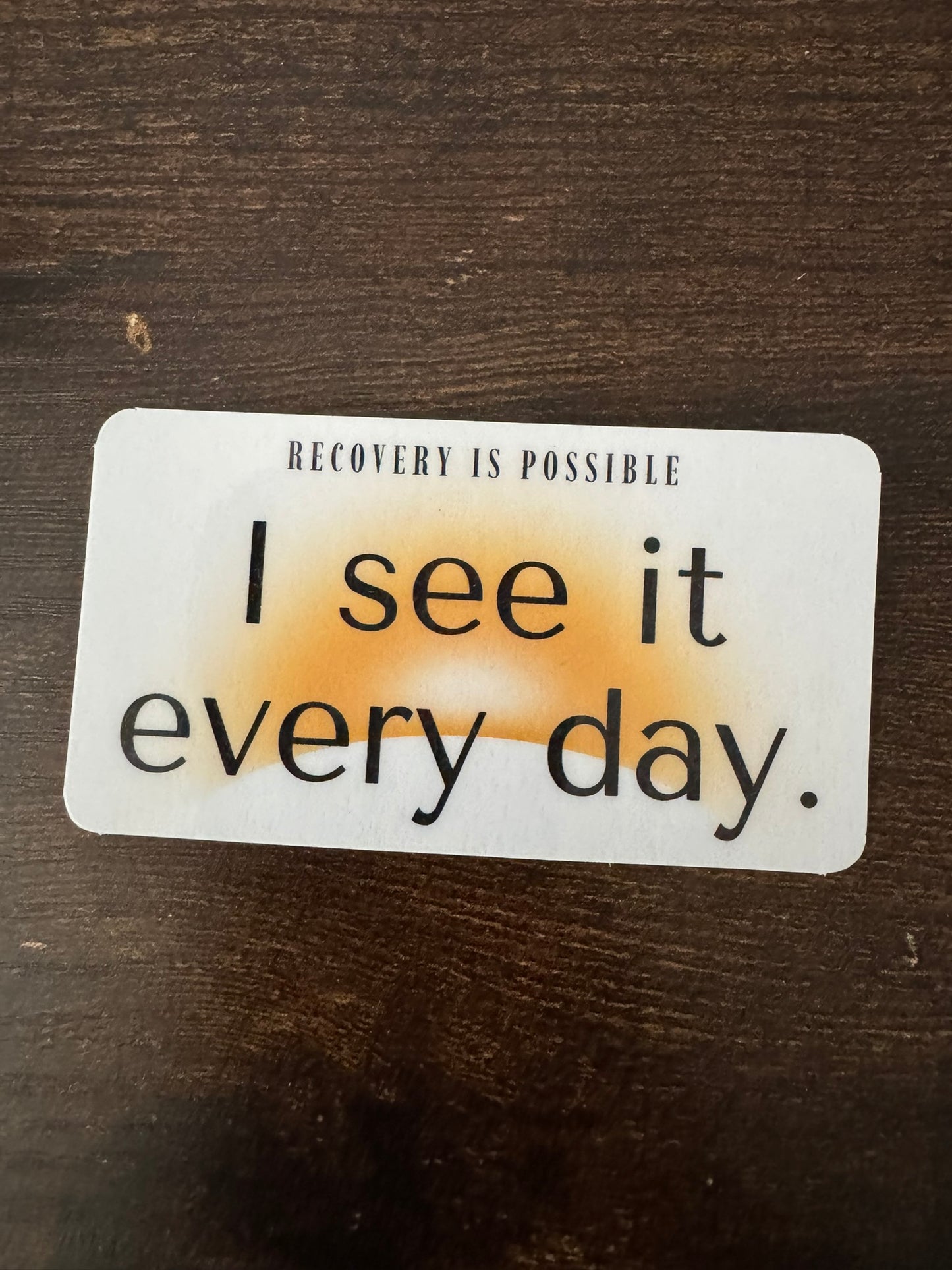 Recovery Is Possible — I See It Every Day