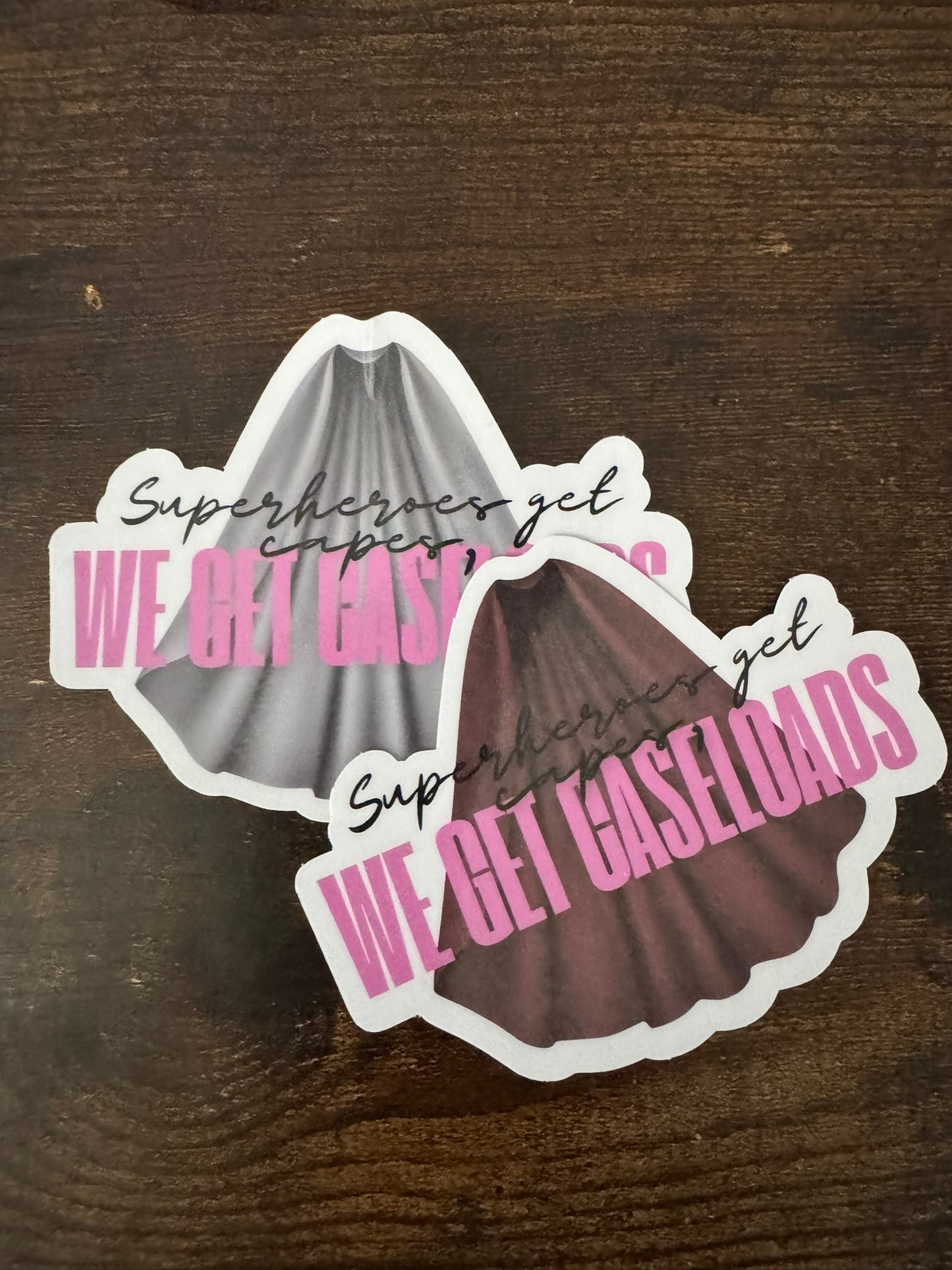 Superheroes Get Capes, We Get Caseloads