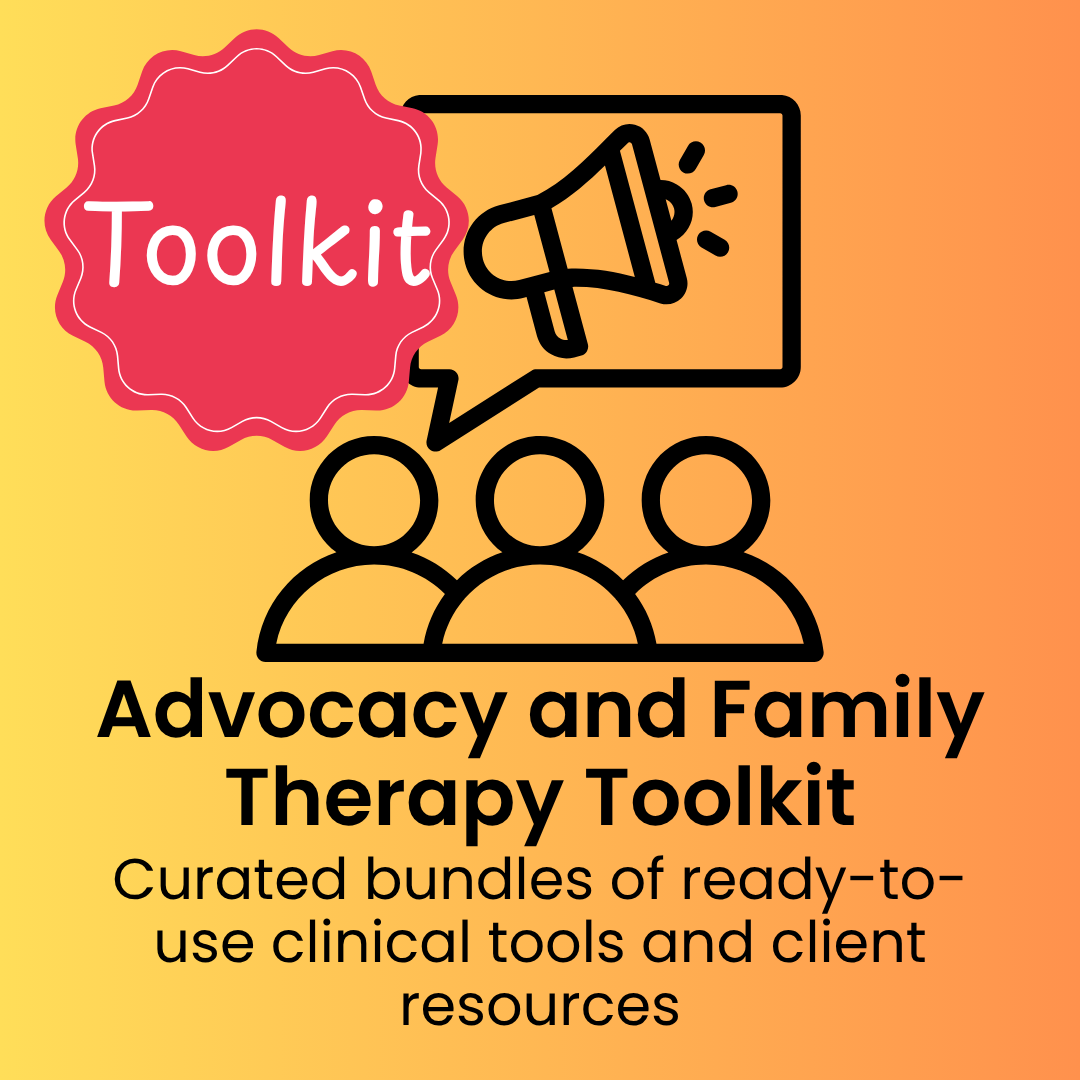 Advocacy and Family Therapy Toolkit (PDF)