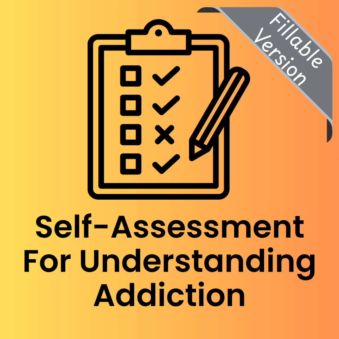 Self-Assessment for Addiction (Fillable PDF)