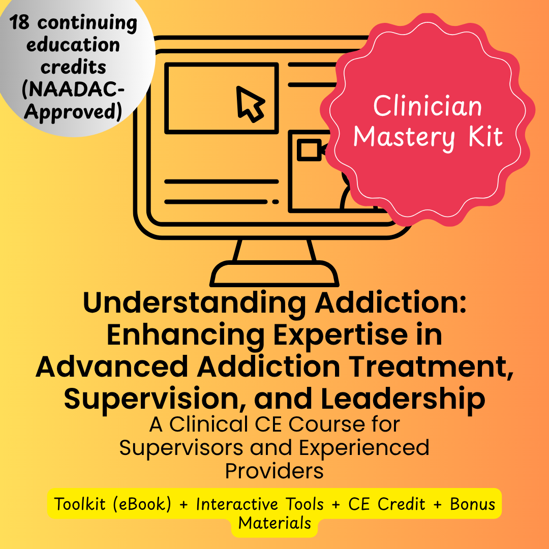 CE Course (18 Hours) - Premium CE Toolkit + Addiction Education Bundle (Advanced)