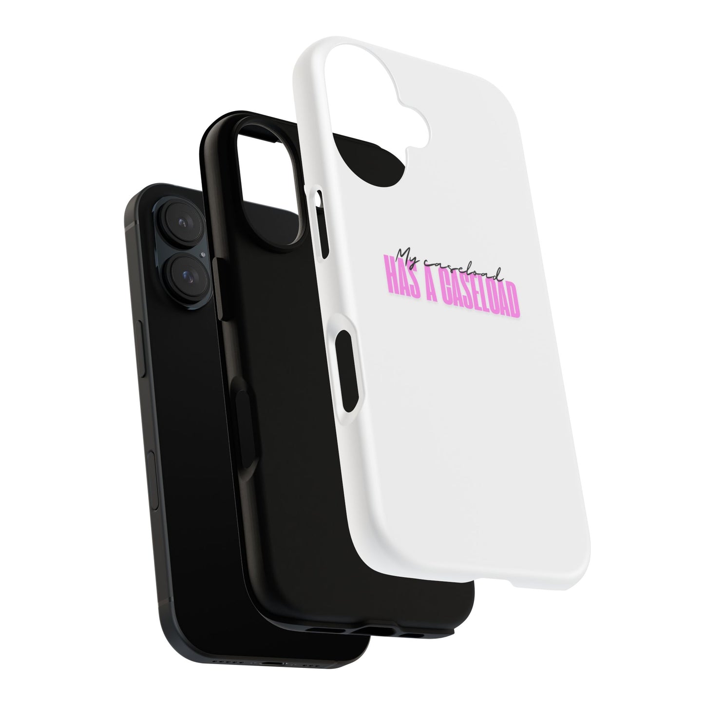Counselor Phone Case — "My Caseload Has a Caseload" | Pink Horizontal Tough Case