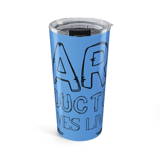 Harm Reduction Saves Lives – 20oz Light Blue Tumbler