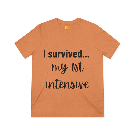 “I Survived… My 1st Intensive” – Unisex Triblend Tee