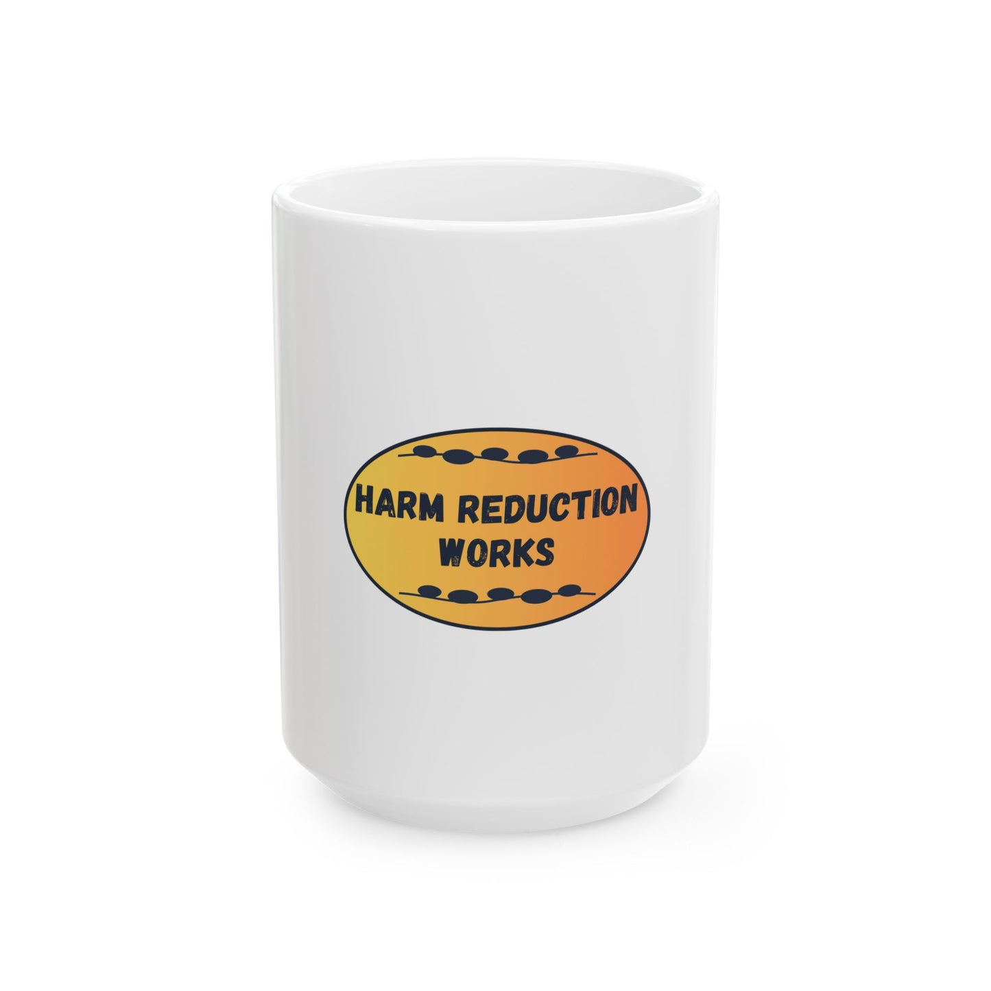 Harm Reduction Works Ceramic Mug