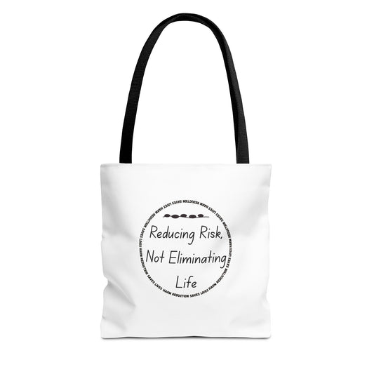 Reducing Risk, Not Eliminating Life - Canvas Tote Bag