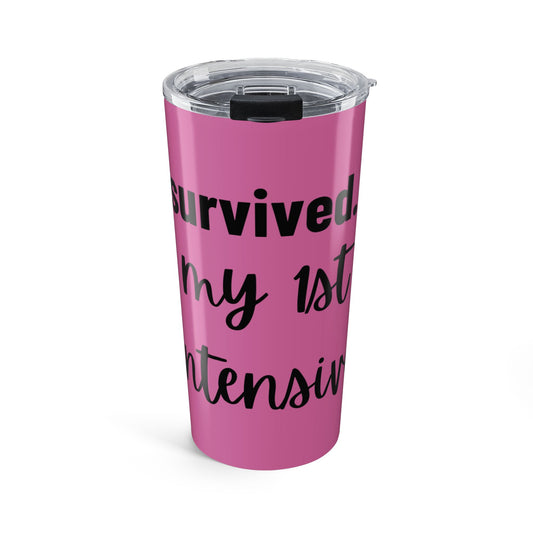 Pink Tumbler – 20oz | Intensive Therapy Edition