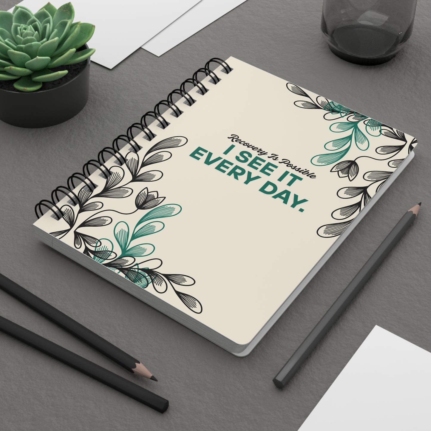 Recovery Affirmation Spiral Journal — "I See It Every Day" | Botanical Teal