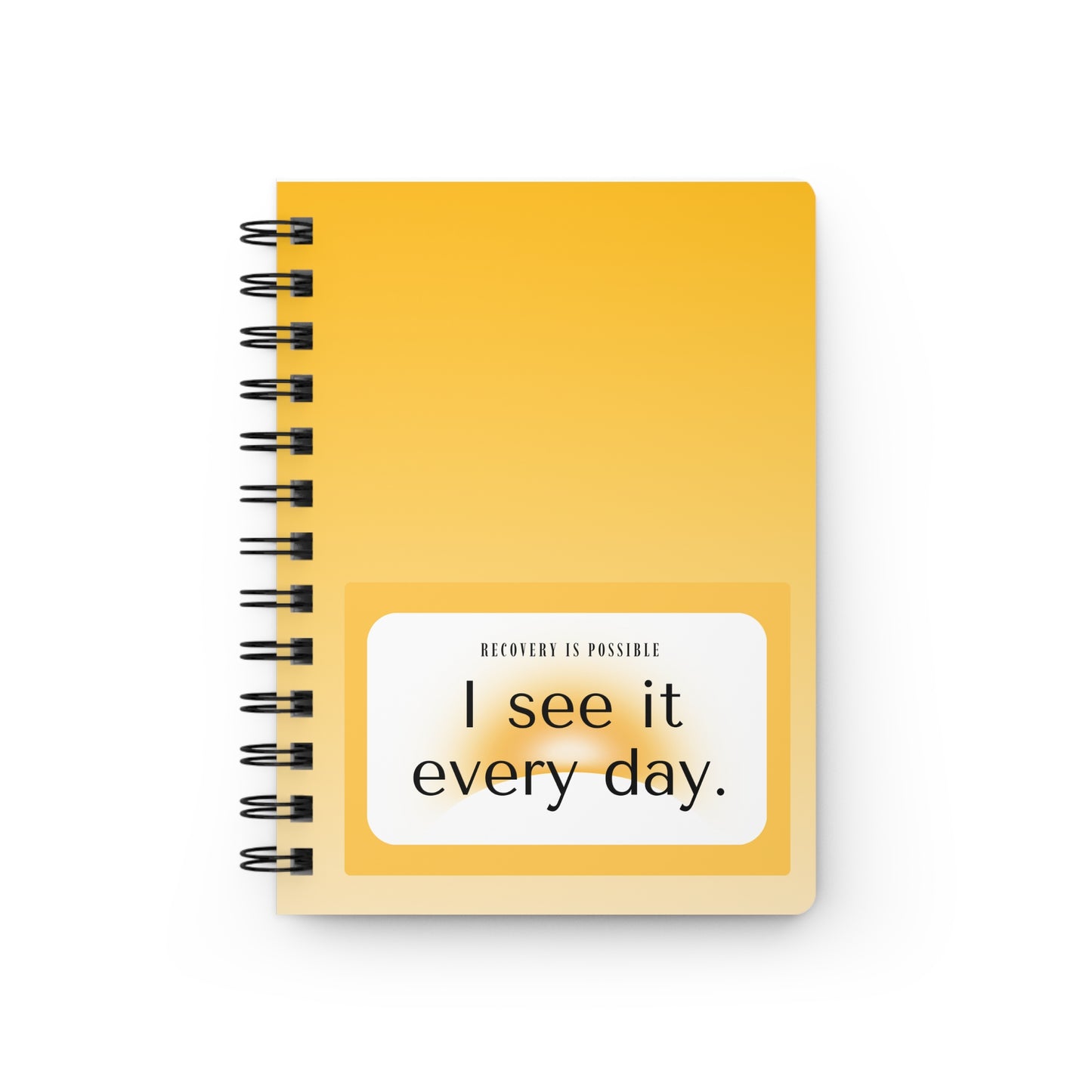 Recovery Affirmation Spiral Journal — "I See It Every Day" | Warm Gold