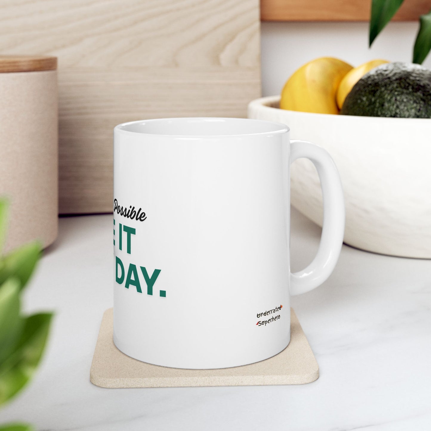 Recovery Affirmation Ceramic Mug — "I See It Every Day" (11oz)