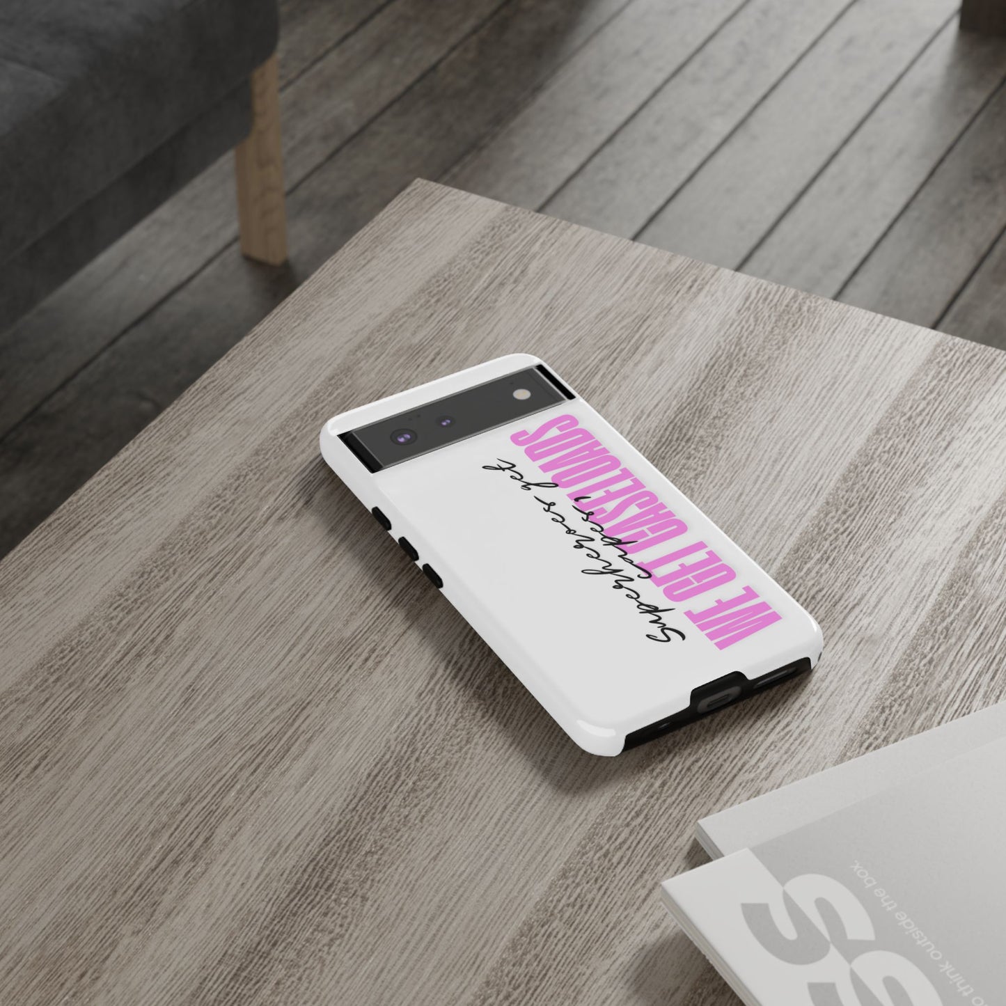 Counselor Phone Case — "Superheroes Get Capes, We Get Caseloads" (Pink Vertical Tough Case)