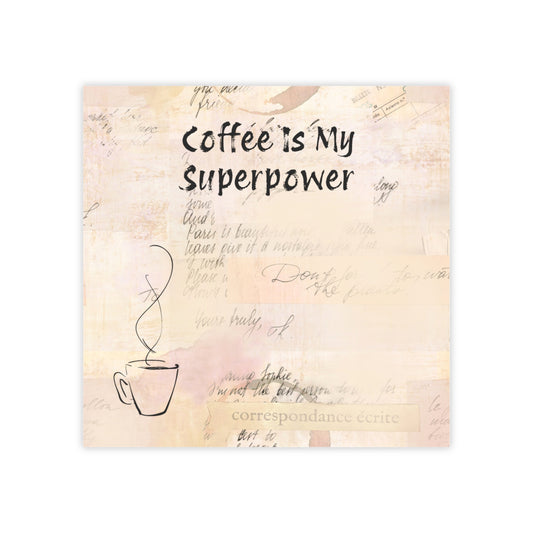 ☕ Coffee Is My Superpower – Sticky Notes
