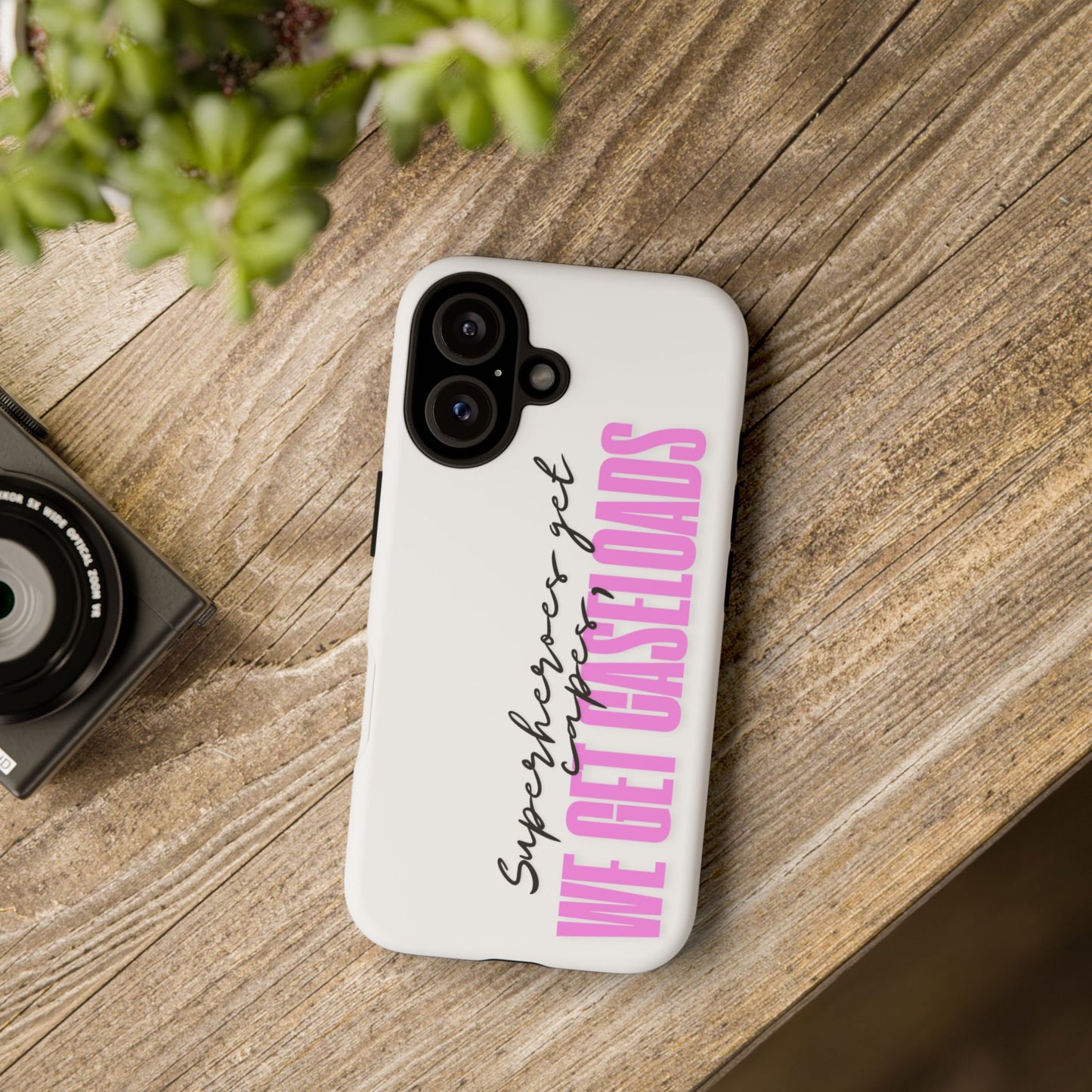 Counselor Phone Case — "Superheroes Get Capes, We Get Caseloads" (Pink Vertical Tough Case)