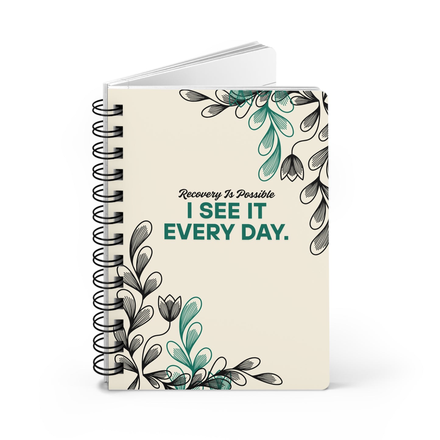 Recovery Affirmation Spiral Journal — "I See It Every Day" | Botanical Teal