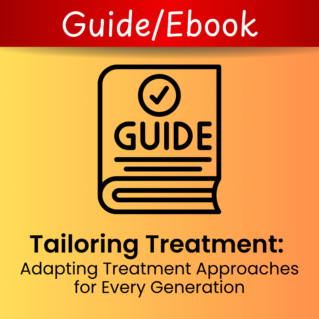 Tailoring Treatment: Adapting Treatment Approaches for Every Generation (PDF)