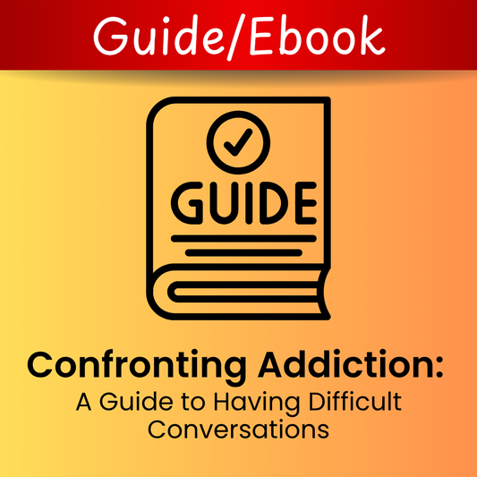 Confronting Addiction-A Guide to Having Difficult Conversations (PDF)
