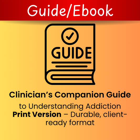 Standard Clinician Guide: Utilizing eBook "Understanding Addiction" (PDF)