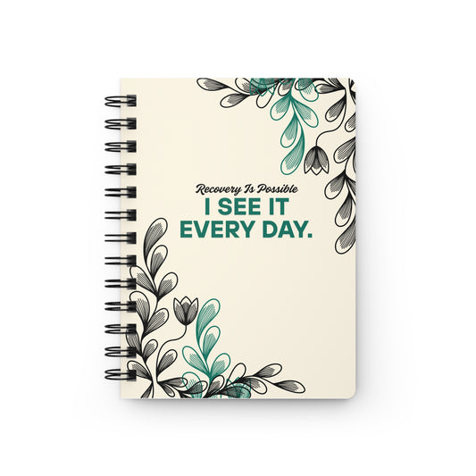 Recovery Affirmation Spiral Journal — "I See It Every Day" | Botanical Teal