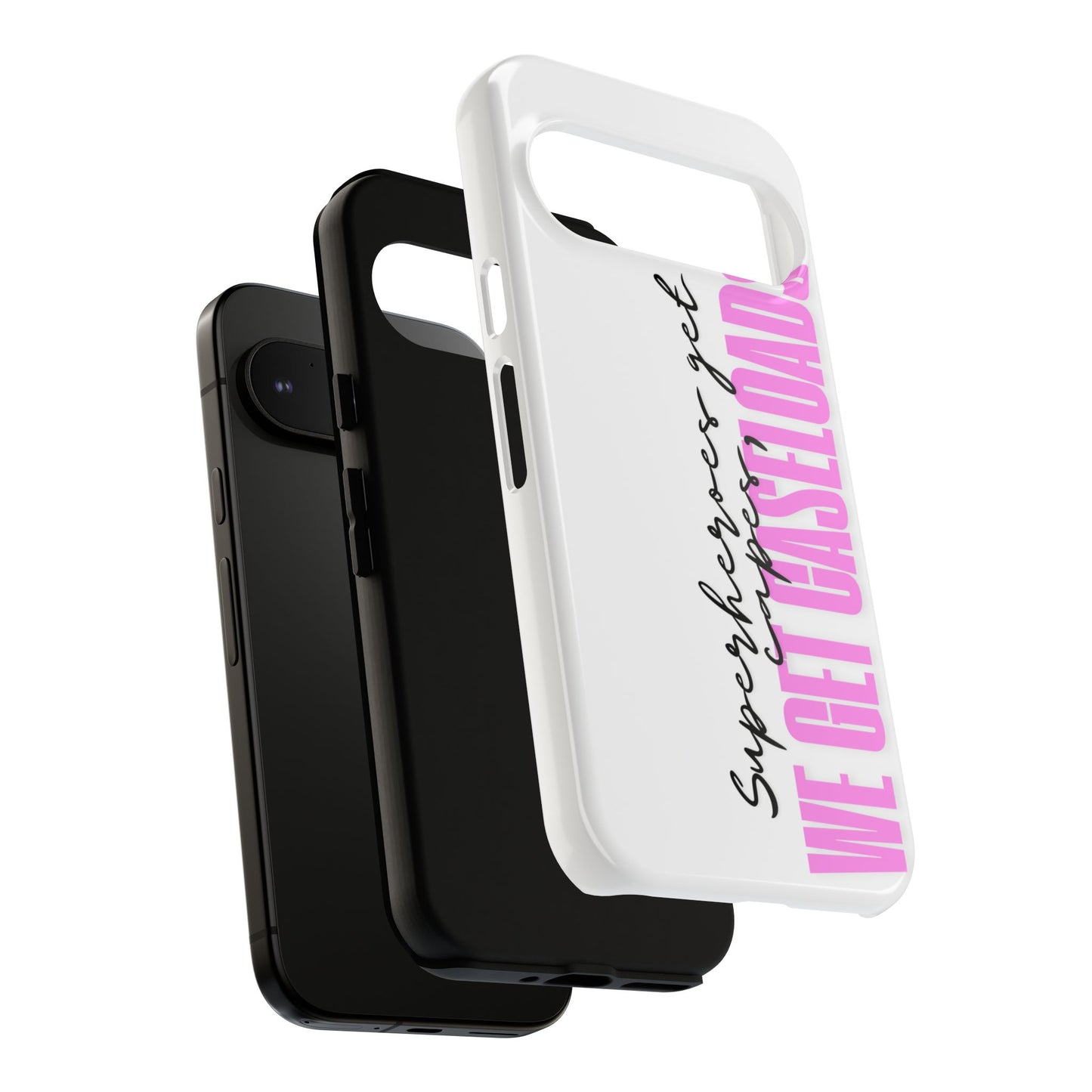 Counselor Phone Case — "Superheroes Get Capes, We Get Caseloads" (Pink Vertical Tough Case)