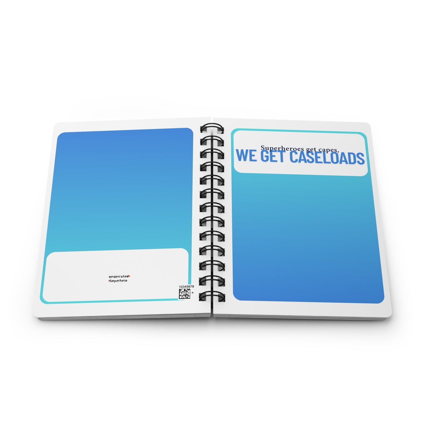 Spiral Journal for Counselors — "Superheroes Get Capes, We Get Caseloads" | Blue