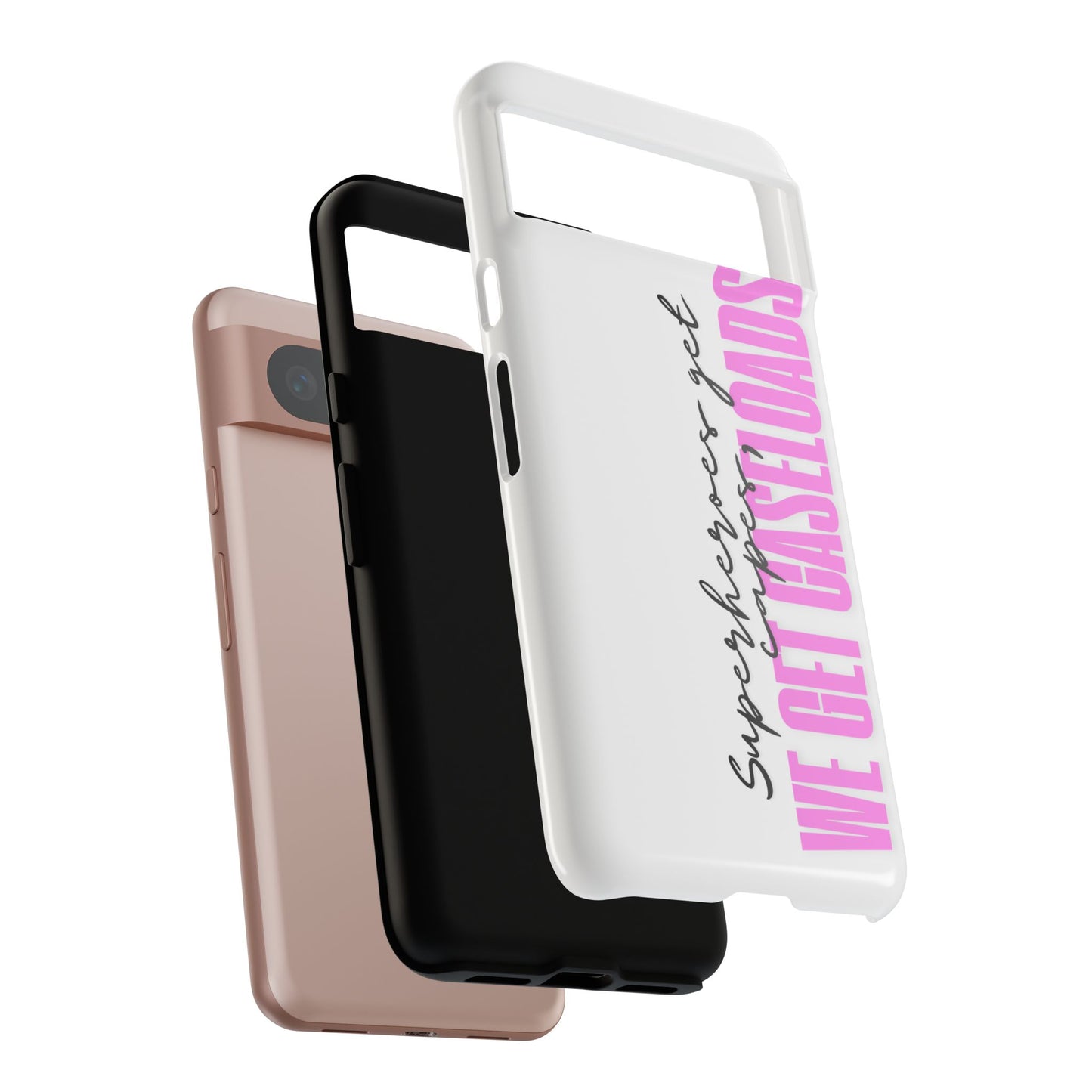 Counselor Phone Case — "Superheroes Get Capes, We Get Caseloads" (Pink Vertical Tough Case)