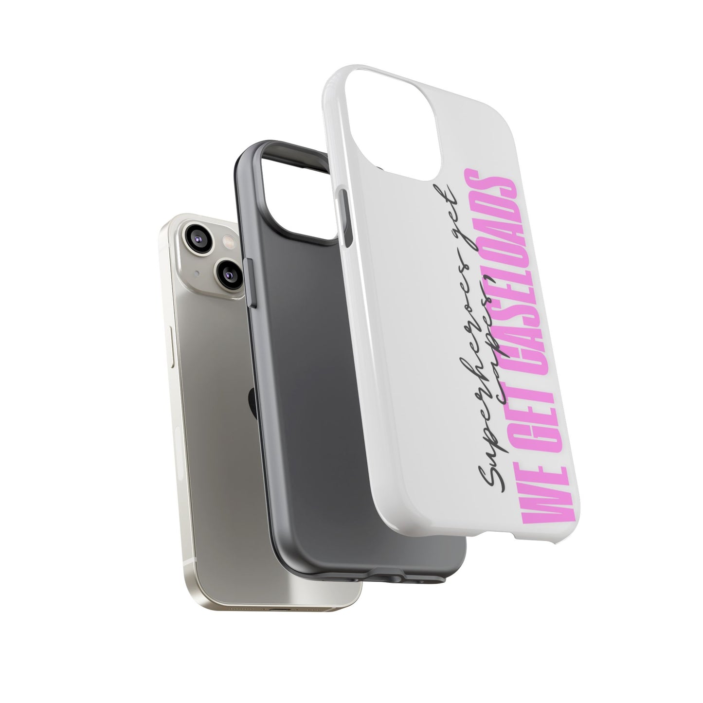 Counselor Phone Case — "Superheroes Get Capes, We Get Caseloads" (Pink Vertical Tough Case)