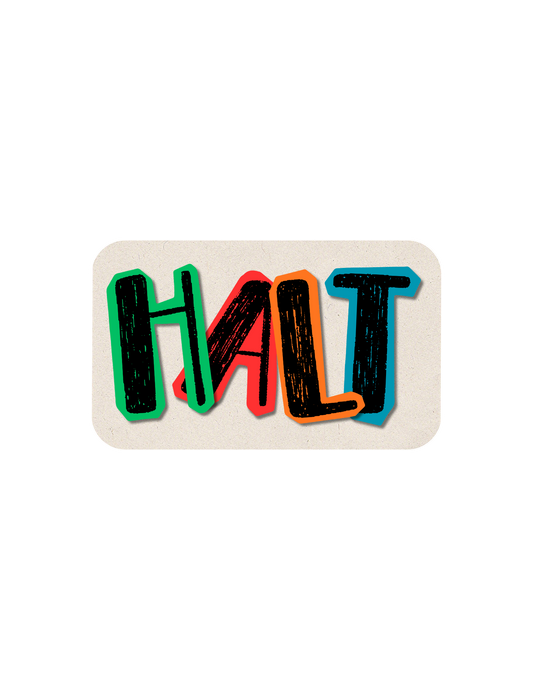 HALT Sticker | Relapse Prevention | Hungry Angry Lonely Tired | Die-Cut
