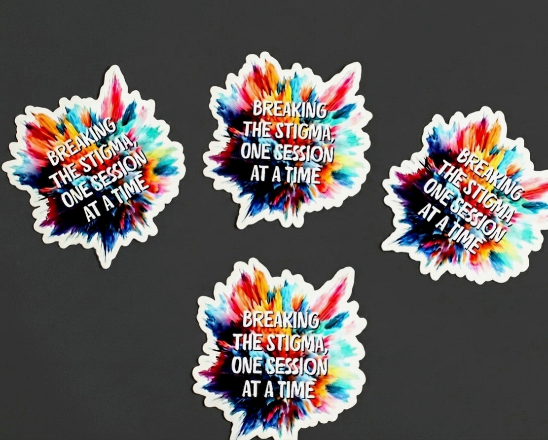 Breaking the Stigma One Session at a Time Sticker | Harm Reduction | Die-Cut