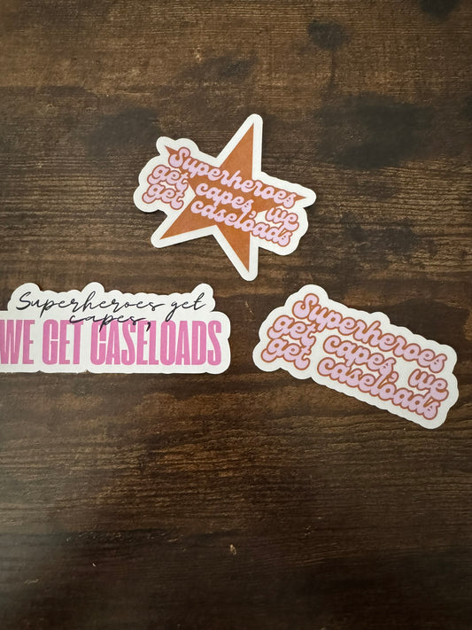Superheroes Get Capes, We Get Caseloads