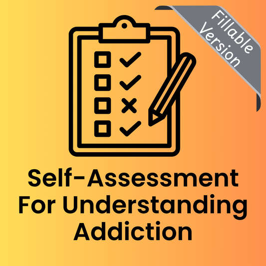 Self-Assessment for Addiction (Fillable PDF)