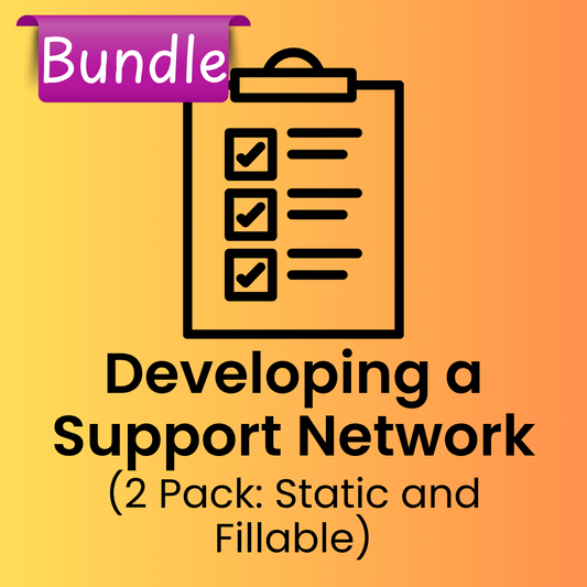 Developing A Support Network Checklist-(2 Pack: PDF and Fillable PDF)