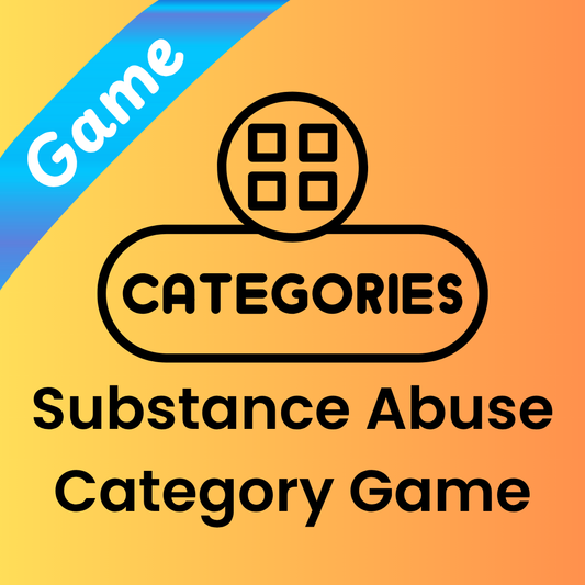 Substance Abuse Category Game (Fillable PDF)