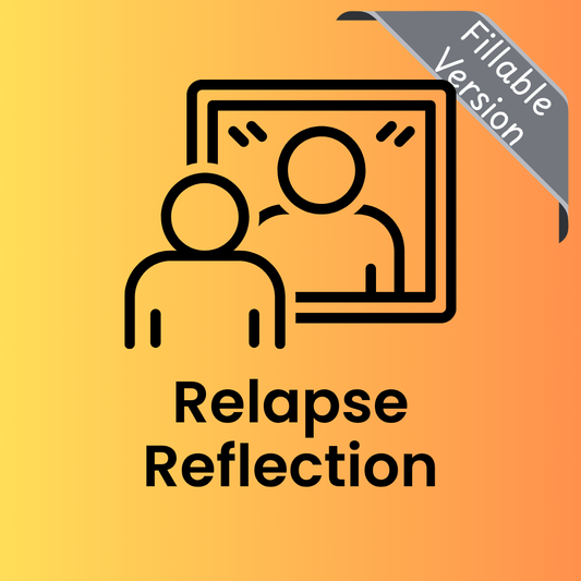 Relapse Reflection (Fillable PDF)