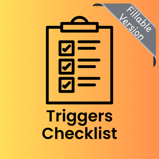 Triggers Checklist (Fillable PDF)