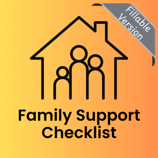 Family Support Checklist (Fillable PDF)