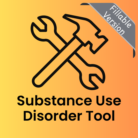 Substance Use Disorder Tool (Fillable PDF)