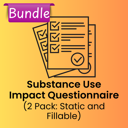 Substance Use Impact Questionnaire (2 Pack: PDF and Fillable PDF)